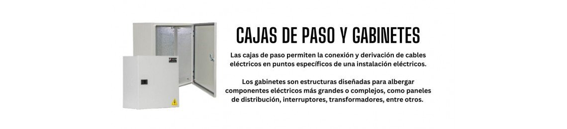 Cajas de Paso y Gabinete